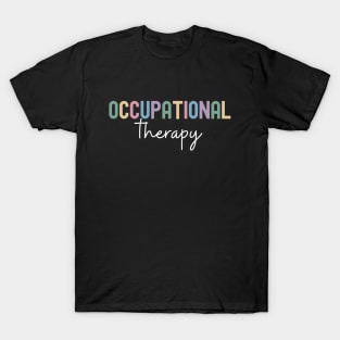 Colorful Occupational Therapy Design With White Letters T-Shirt